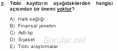 Tıbbi Dokümantasyon 2014 - 2015 Ara Sınavı 2.Soru