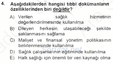 Tıbbi Dokümantasyon 2014 - 2015 Ara Sınavı 4.Soru