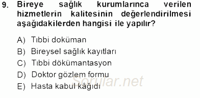 Tıbbi Dokümantasyon 2014 - 2015 Ara Sınavı 9.Soru