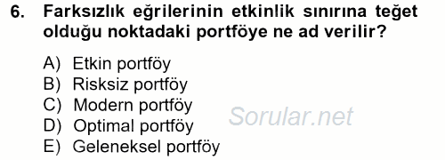 Portföy Yönetimi 2013 - 2014 Dönem Sonu Sınavı 6.Soru