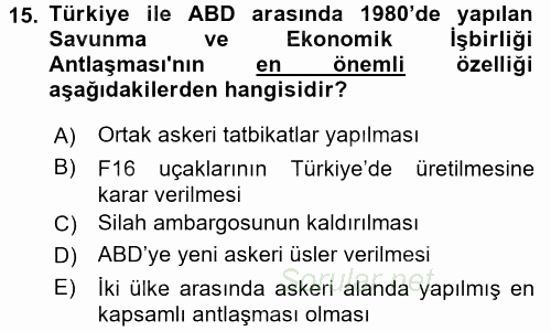 Türk Dış Politikası 1 2016 - 2017 Dönem Sonu Sınavı 15.Soru