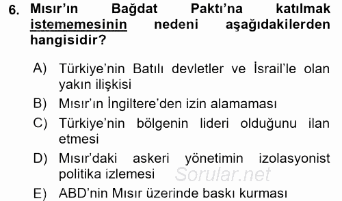 Türk Dış Politikası 1 2016 - 2017 Dönem Sonu Sınavı 6.Soru