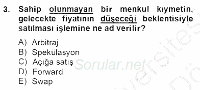 Türev Araçlar 2013 - 2014 Dönem Sonu Sınavı 3.Soru