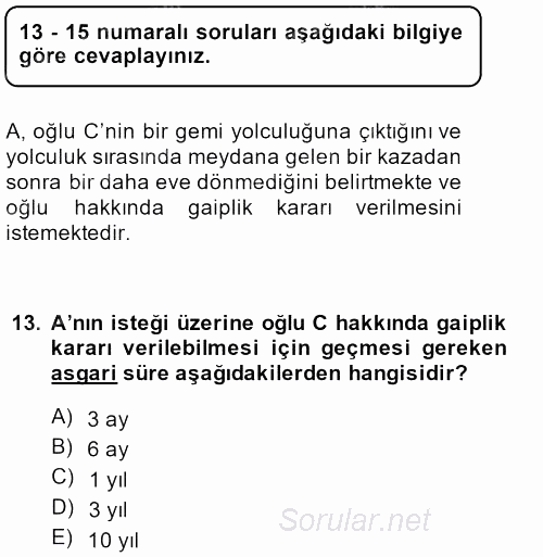 Medeni Hukuk 1 2013 - 2014 Ara Sınavı 13.Soru