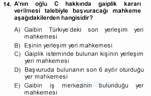 Medeni Hukuk 1 2013 - 2014 Ara Sınavı 14.Soru