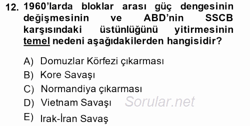 Türk Dış Politikası 1 2013 - 2014 Dönem Sonu Sınavı 12.Soru