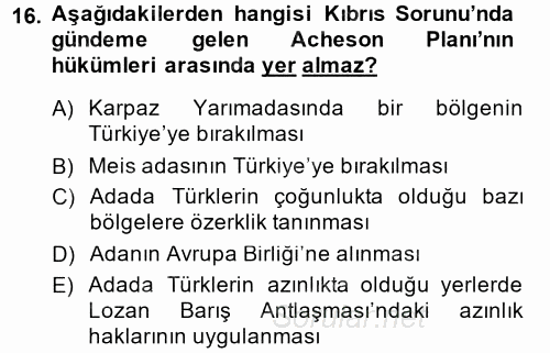 Türk Dış Politikası 1 2013 - 2014 Dönem Sonu Sınavı 16.Soru
