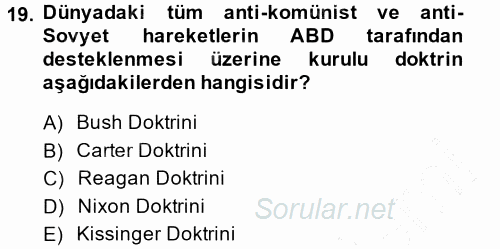 Türk Dış Politikası 1 2013 - 2014 Dönem Sonu Sınavı 19.Soru