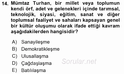 Türk Sosyologları 2015 - 2016 Dönem Sonu Sınavı 14.Soru