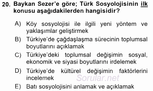 Türk Sosyologları 2015 - 2016 Dönem Sonu Sınavı 20.Soru