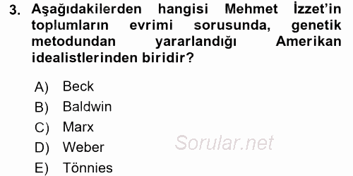 Türk Sosyologları 2015 - 2016 Dönem Sonu Sınavı 3.Soru