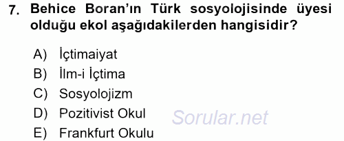 Türk Sosyologları 2015 - 2016 Dönem Sonu Sınavı 7.Soru