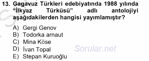 Çağdaş Türk Edebiyatları 2 2012 - 2013 Dönem Sonu Sınavı 13.Soru