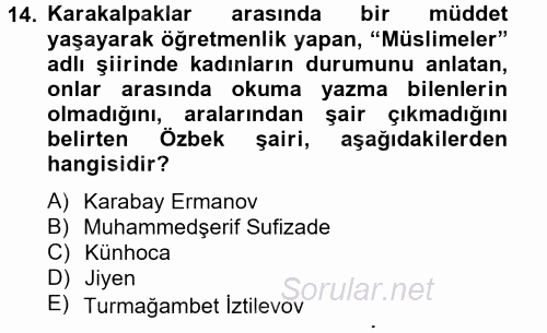 Çağdaş Türk Edebiyatları 2 2012 - 2013 Dönem Sonu Sınavı 14.Soru