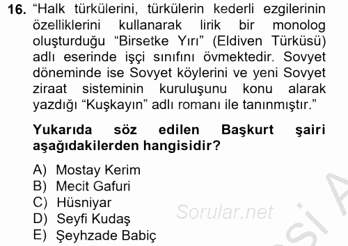 Çağdaş Türk Edebiyatları 2 2012 - 2013 Dönem Sonu Sınavı 16.Soru