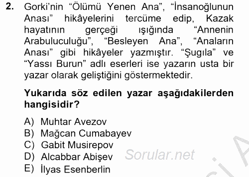 Çağdaş Türk Edebiyatları 2 2012 - 2013 Dönem Sonu Sınavı 2.Soru
