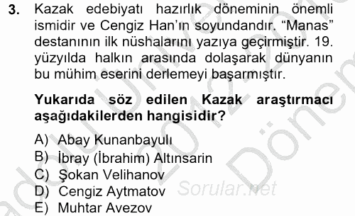 Çağdaş Türk Edebiyatları 2 2012 - 2013 Dönem Sonu Sınavı 3.Soru