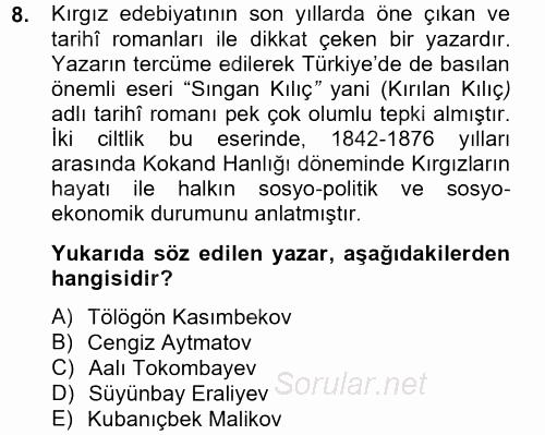 Çağdaş Türk Edebiyatları 2 2012 - 2013 Dönem Sonu Sınavı 8.Soru