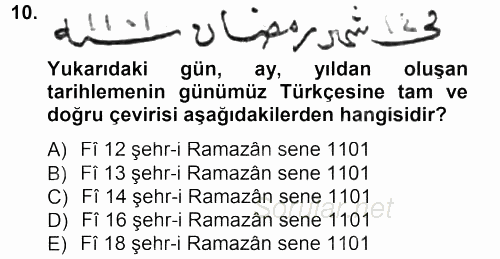 Osmanlı Türkçesi Metinleri 1 2012 - 2013 Dönem Sonu Sınavı 10.Soru