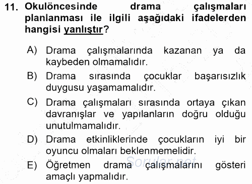 Okulöncesinde Drama 2015 - 2016 Ara Sınavı 11.Soru