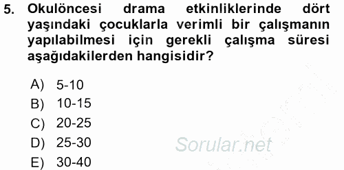 Okulöncesinde Drama 2015 - 2016 Ara Sınavı 5.Soru