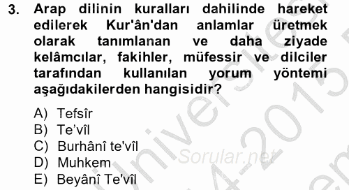 Tefsir Tarihi ve Usulü 2014 - 2015 Dönem Sonu Sınavı 3.Soru