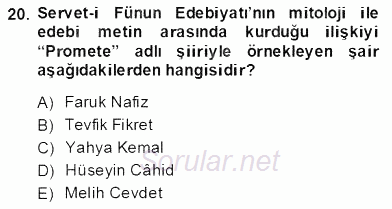 Türk Edebiyatının Mitolojik Kaynakları 2013 - 2014 Dönem Sonu Sınavı 20.Soru