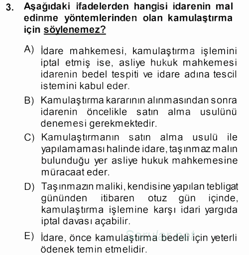 İdare Hukukuna Giriş 2013 - 2014 Dönem Sonu Sınavı 3.Soru