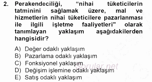 Perakendeciliğe Giriş 2012 - 2013 Ara Sınavı 2.Soru