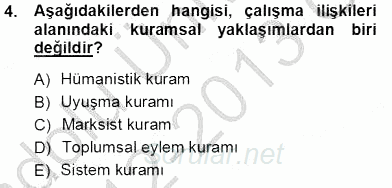 Çalışma İlişkileri Tarihi 2012 - 2013 Ara Sınavı 4.Soru