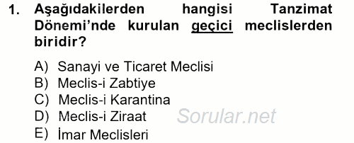 Türk İdare Tarihi 2014 - 2015 Tek Ders Sınavı 1.Soru