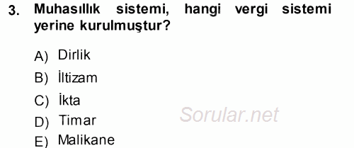 Türk İdare Tarihi 2014 - 2015 Tek Ders Sınavı 3.Soru