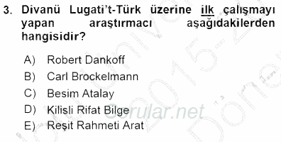 VIII-XIII. Yüzyıllar Türk Edebiyatı 2015 - 2016 Dönem Sonu Sınavı 3.Soru