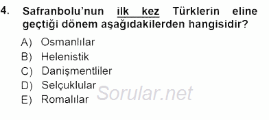 Türkiye´nin Kültürel Mirası 1 2012 - 2013 Dönem Sonu Sınavı 4.Soru