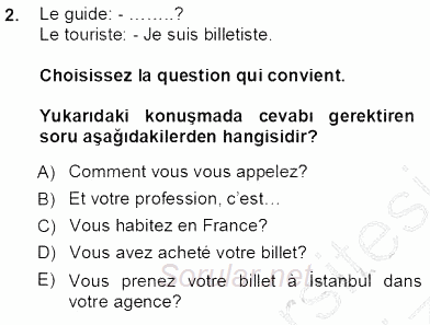 Turizm İçin Fransızca 1 2012 - 2013 Ara Sınavı 2.Soru