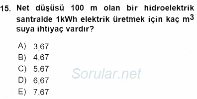 Elektrik Enerjisi Üretimi 2015 - 2016 Ara Sınavı 15.Soru