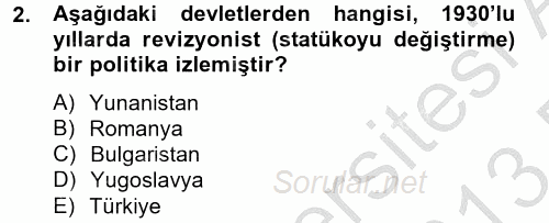 Atatürk İlkeleri Ve İnkılap Tarihi 2 2012 - 2013 Dönem Sonu Sınavı 2.Soru