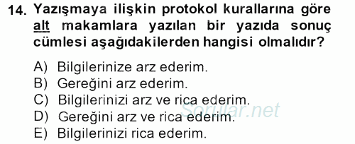 Yönetici Asistanlığı 2014 - 2015 Ara Sınavı 14.Soru