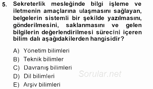 Yönetici Asistanlığı 2014 - 2015 Ara Sınavı 5.Soru