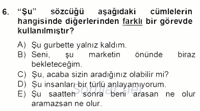 Türkçe Biçim Bilgisi 2012 - 2013 Dönem Sonu Sınavı 6.Soru