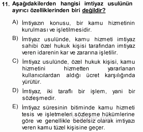 İdare Hukukuna Giriş 2014 - 2015 Tek Ders Sınavı 11.Soru