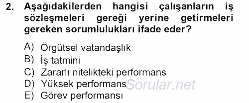 Performans Yönetimi 2012 - 2013 Dönem Sonu Sınavı 2.Soru