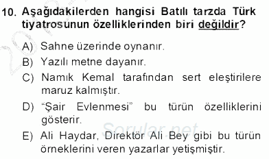 Tanzimat Dönemi Türk Edebiyatı 2 2013 - 2014 Dönem Sonu Sınavı 10.Soru