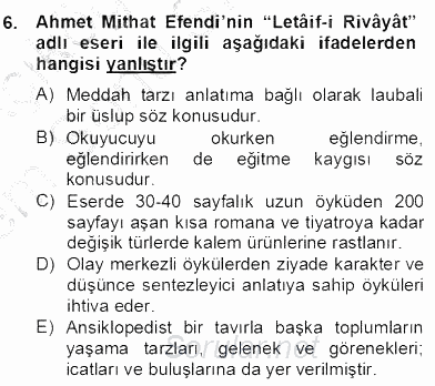 Tanzimat Dönemi Türk Edebiyatı 2 2013 - 2014 Dönem Sonu Sınavı 6.Soru