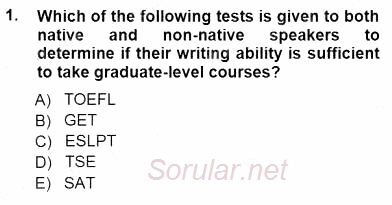 Yabancı Dil Öğretiminde Ölçme Ve Değerlendirme 1 2012 - 2013 Dönem Sonu Sınavı 1.Soru