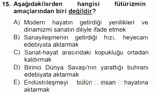 Batı Edebiyatında Akımlar 2 2012 - 2013 Ara Sınavı 15.Soru