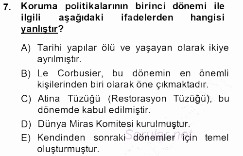 Restorasyon ve Koruma İlkeleri 2013 - 2014 Ara Sınavı 7.Soru