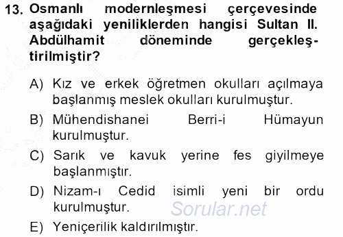 Kültür Tarihi 2013 - 2014 Dönem Sonu Sınavı 13.Soru