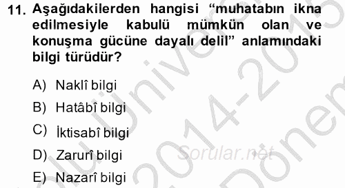 Kelam'A Giriş 2014 - 2015 Dönem Sonu Sınavı 11.Soru