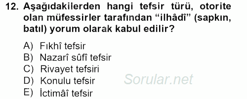 Tefsir Tarihi ve Usulü 2013 - 2014 Tek Ders Sınavı 12.Soru